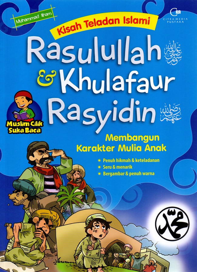Cover Kisah teladan Rasulullah dan Khulafaur Rasyidin / Muhammad Ilham