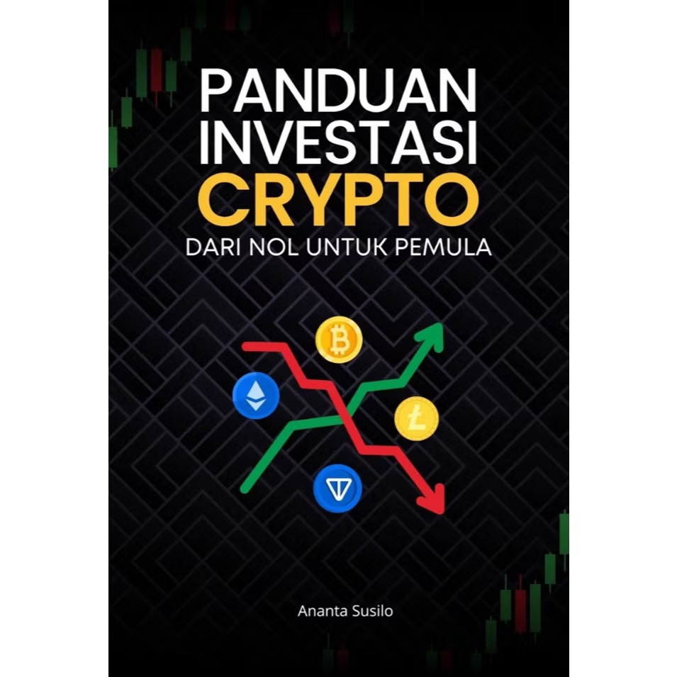 Cover Panduan investasi crypto :  Dari nol untuk pemula / Ananta Susilo