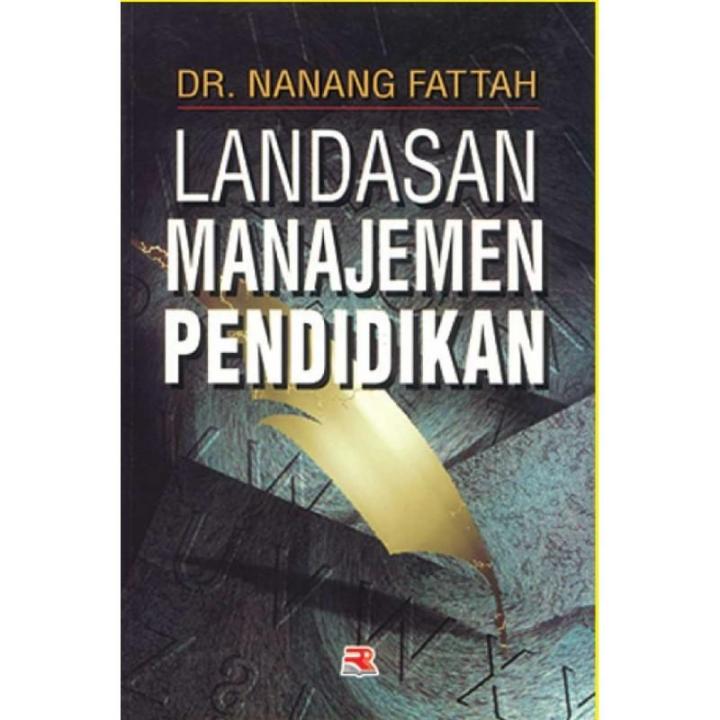 Cover Landasan manajemen pendidikan / Fattah Nanang