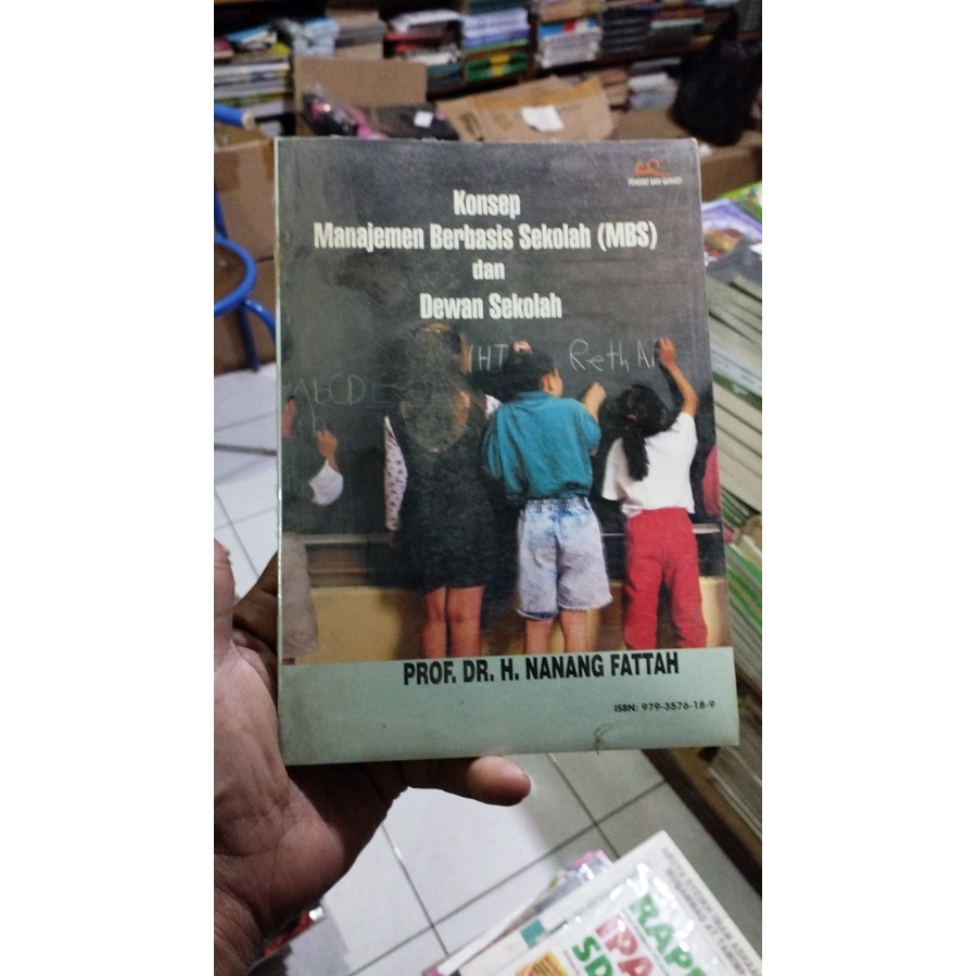 Cover Konsep manajemen berbasis sekolah (mbs) dan dewan sekolah / Fattah Nanang