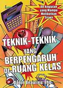 Cover Teknik teknik yang berpengaruh di ruang kelas / Beaulieu, Danie