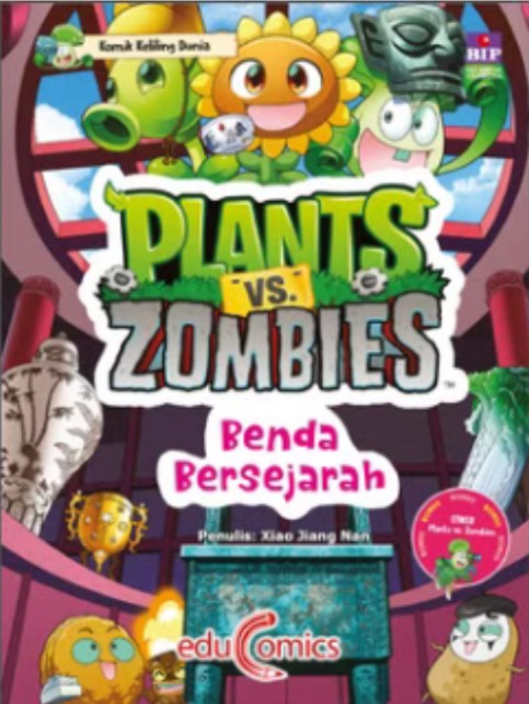Cover Plants vs zombies benda bersejarah / Xiao Jiang Nan ; penerjemah, Tilly Zaman ; penyunting, Dian Rakhmawati