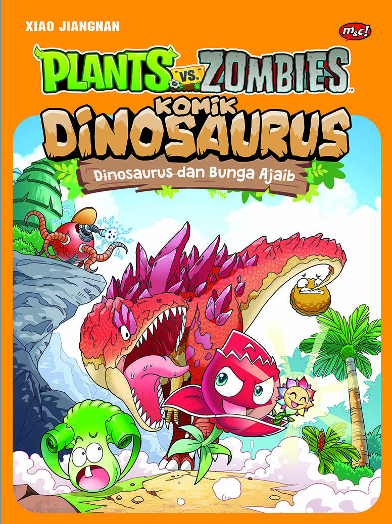 Cover Plants vs zombies komik dinosaurus, dinosaurus dan bunga ajaib / Xiao Jiang Nan ; alih bahasa, Tifani Yesyifa ; penyunting, Dina