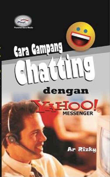 Cover Cara Gampang Chatting dengan Yahoo Messenger / Ar Rizky