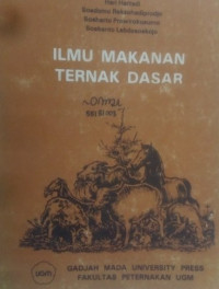 Cover Ilmu makanan ternak dasar / Allen D. Tillman ... [et al.]