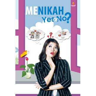 Cover Menikah yes or no / Utari Ninghadiyati