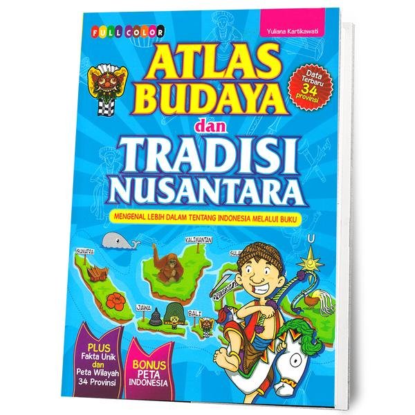 Cover Atlas budaya dan tradisi nusantara / Yuliana Kartikawati