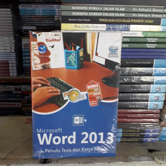 Cover Panduan Aolikasi dan Solusi Microsoft Word 2013 untuk Penulis Tesis dan Karya Ilmiah / Editor : P. Seno Wibowo