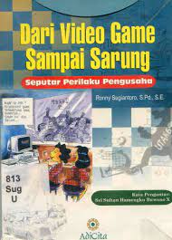 Cover Dari Vedio Game sampai Sarung / Sugiantoro, Ronny