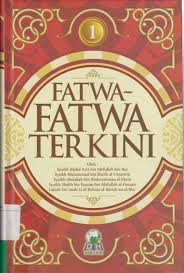 Cover Fatwa-fatwa terkini 1 / Khalid al-Juraisi