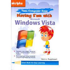 Cover Having fun with microsoft windows vista / Heni A. Puspitosari ; editor, Anggoro Dewanto