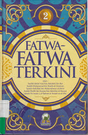 Cover Fatwa-fatwa terkini 2 / Khalid al-Juraisi