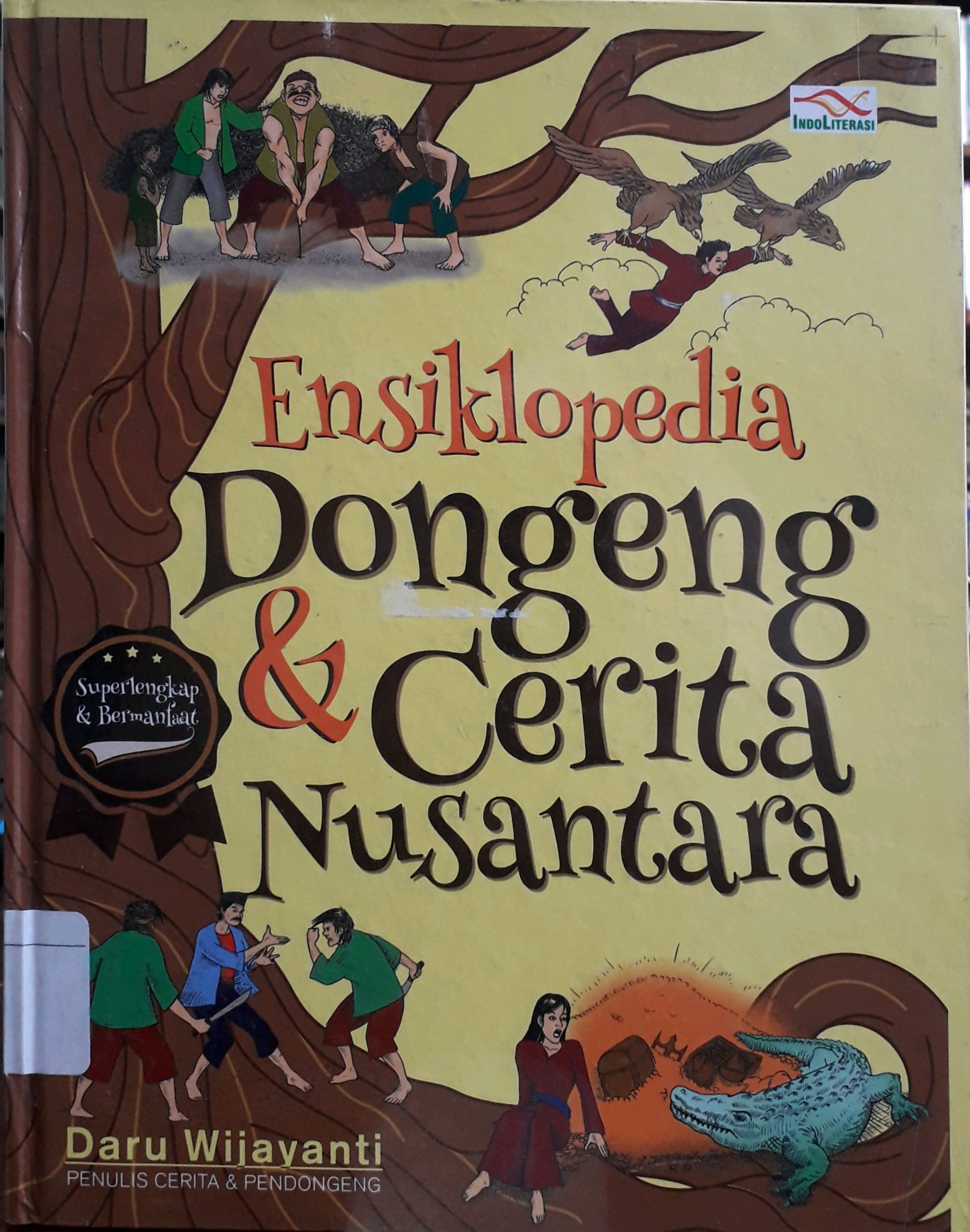 Cover Ensiklopedi Dongeng & cerita Nusantara / Penulis, Daru Wijayanti