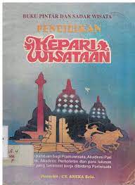 Cover Buku Pintar Dan Sadar Wisata Pendidikan Kepariwisataan / Anton Soetomo