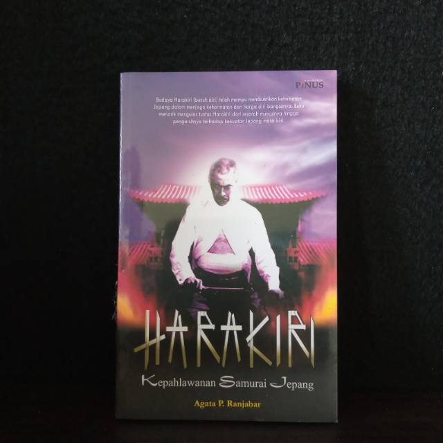 Cover Harakiri kepahlawanan samurai jepang / Agatha P. Ranjabar