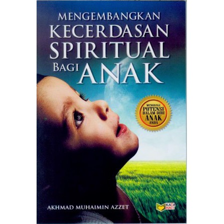 Cover Mengembangkan kecerdasan spiritual bagi anak / Akhmad Muhaimin