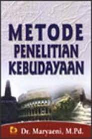 Cover Metode penelitian kebudayaan / Maryaeni
