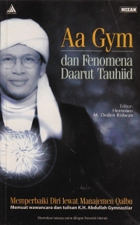 Cover Aa Gym dan fenomena Daarut Tauhiid / Abdullah Gymnastiar