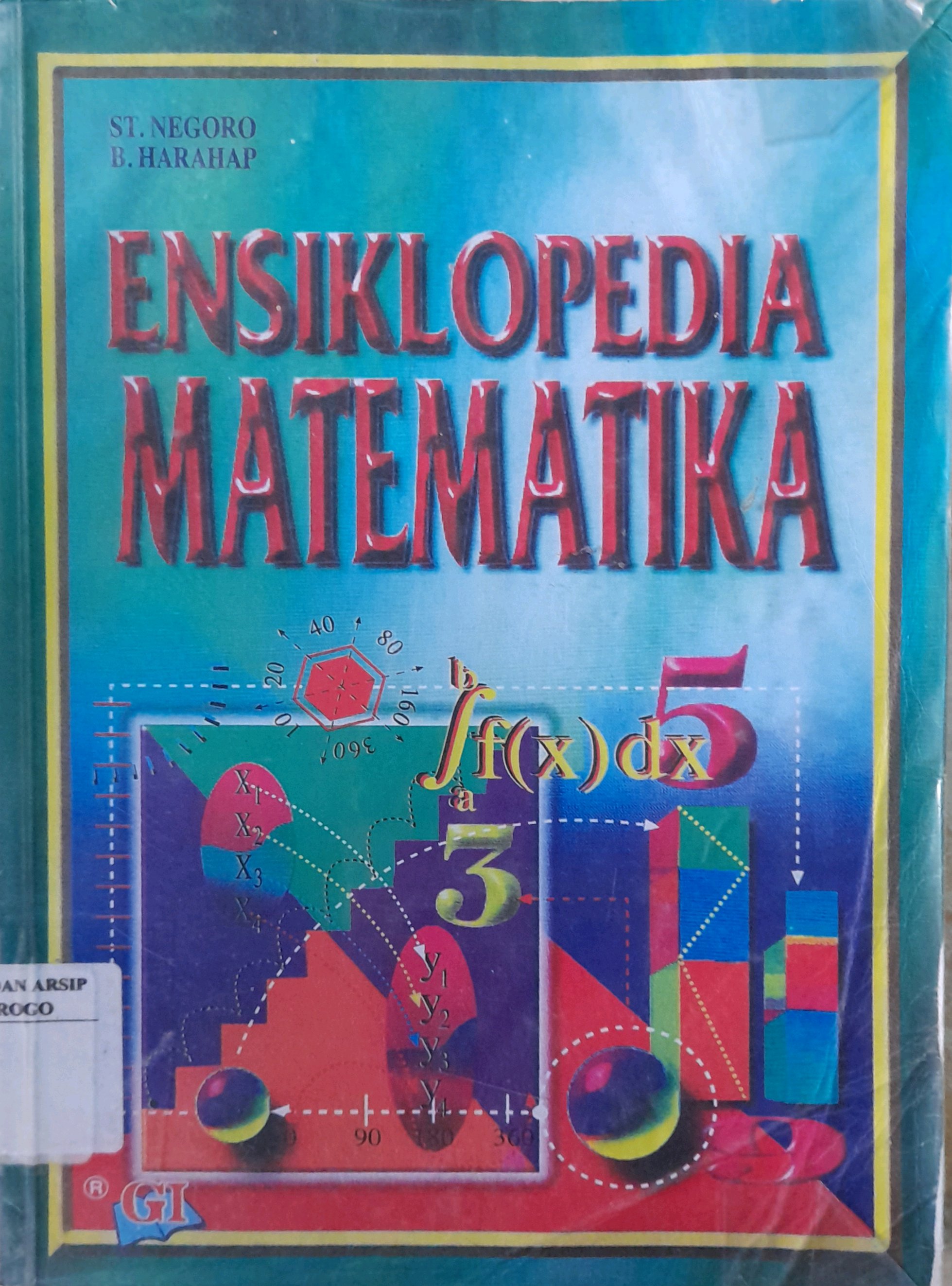 Cover Ensiklopedia Matematika / Penulis, ST.Negoro