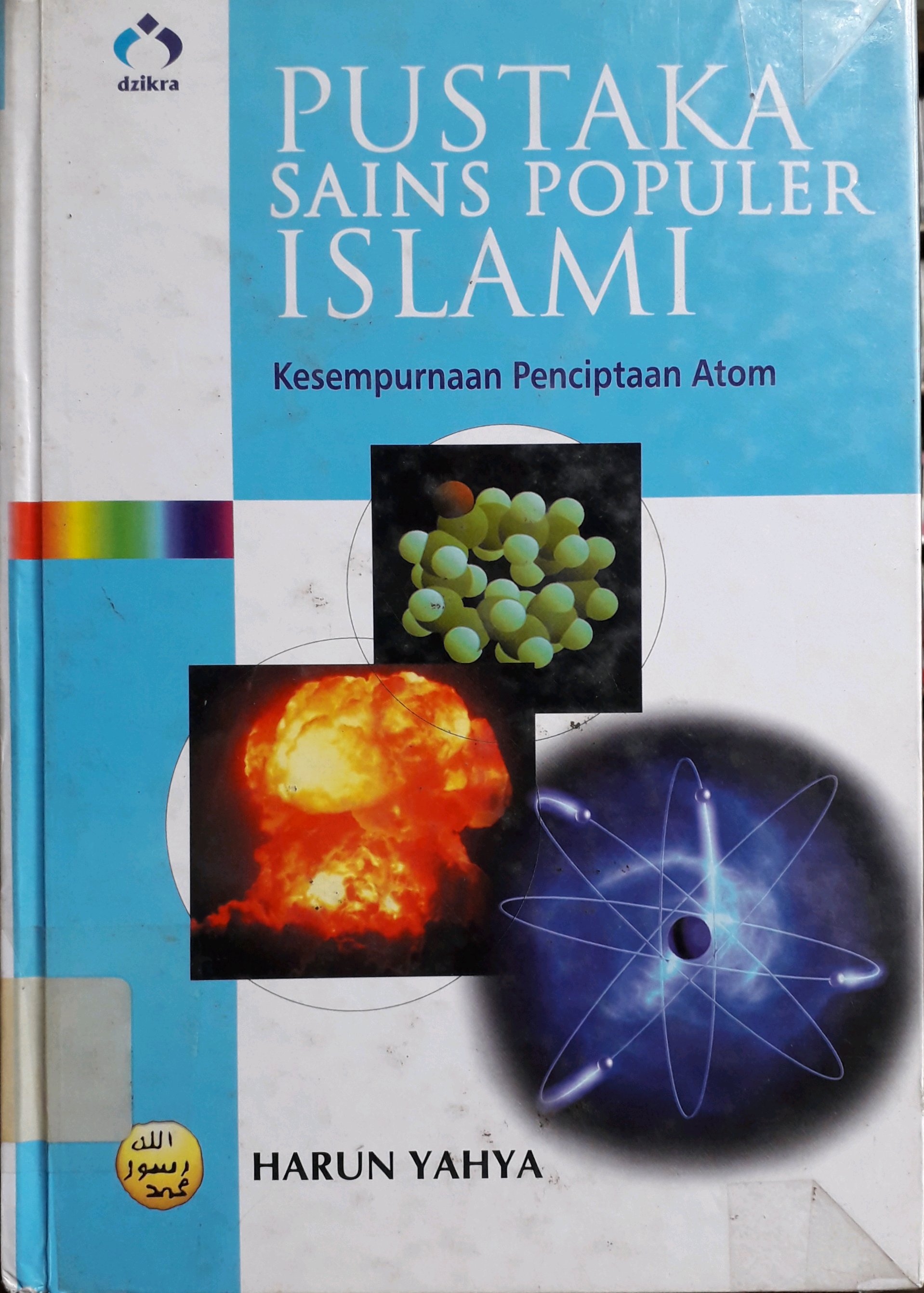 Cover Pustaka Sains Populer Islami Jilid 2 :  Kesempurnaan Penciptaan Atom / Penulis, Harun Yahya