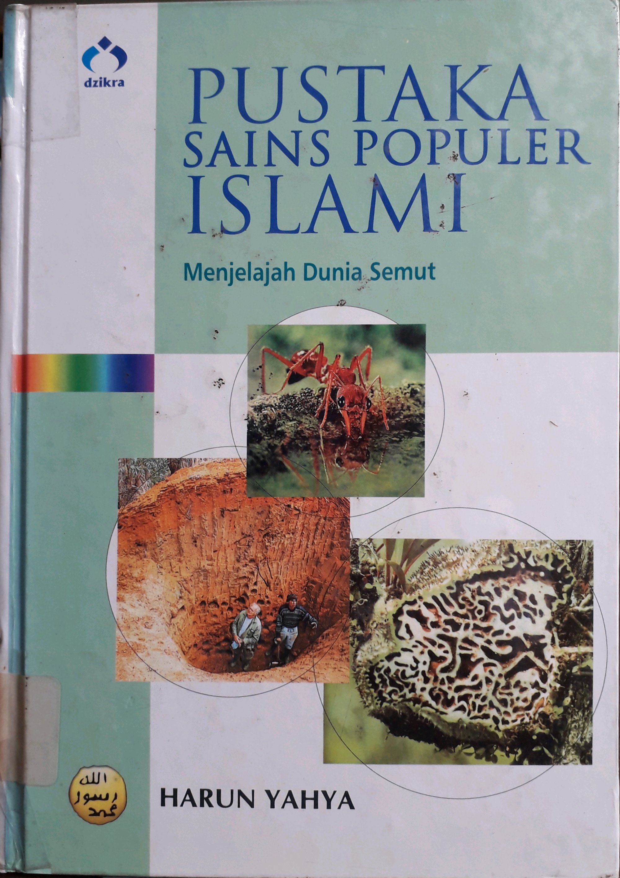 Cover Pustaka Sains Populer Islami Jilid 5 :  Menjelajah Dunia Semut / Penulis, Harun Yahya
