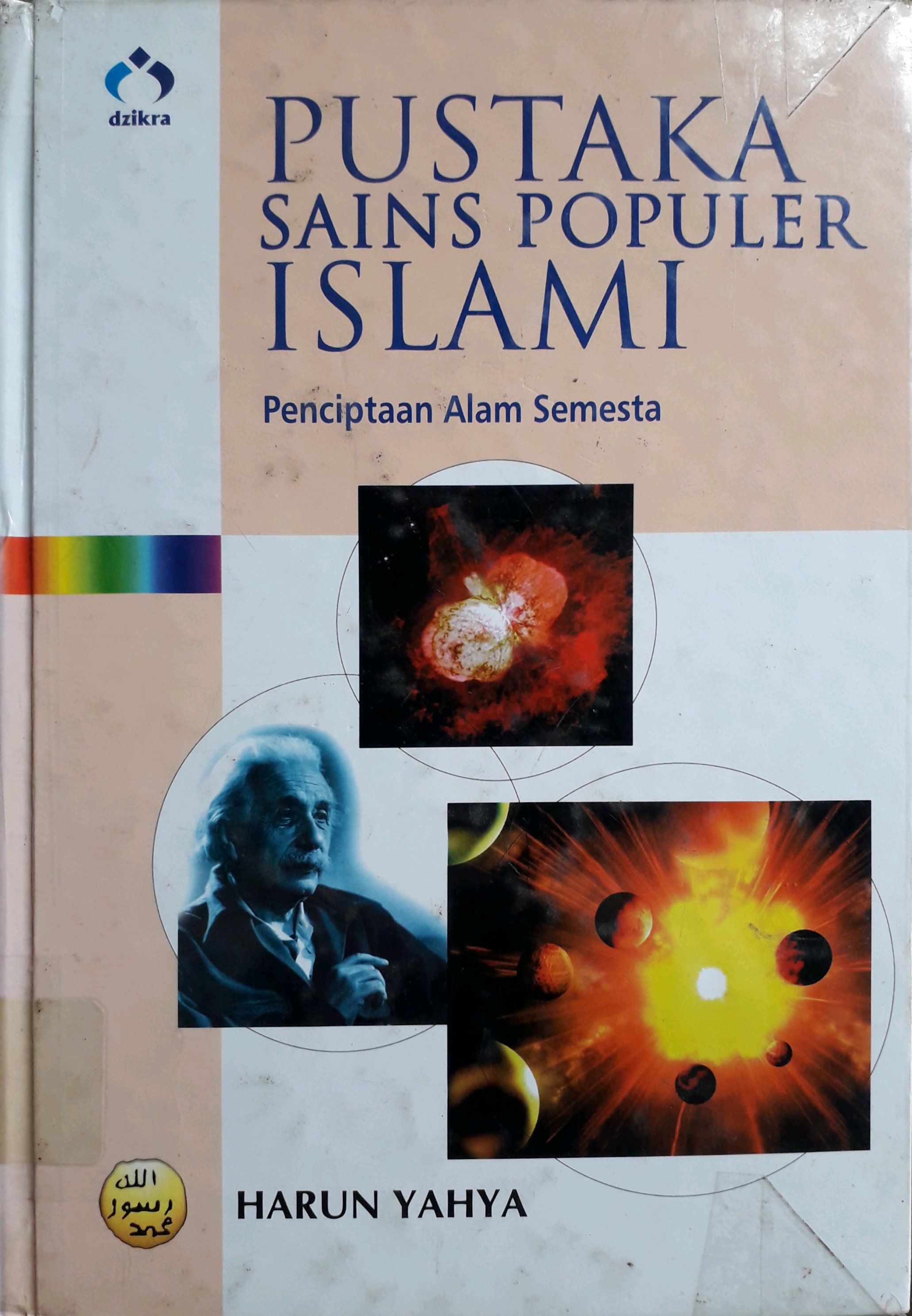 Cover Pustaka Sains Populer Islami Jilid 7 :  Penciptaan Alam Semesta / Penulis, Harun Yahya