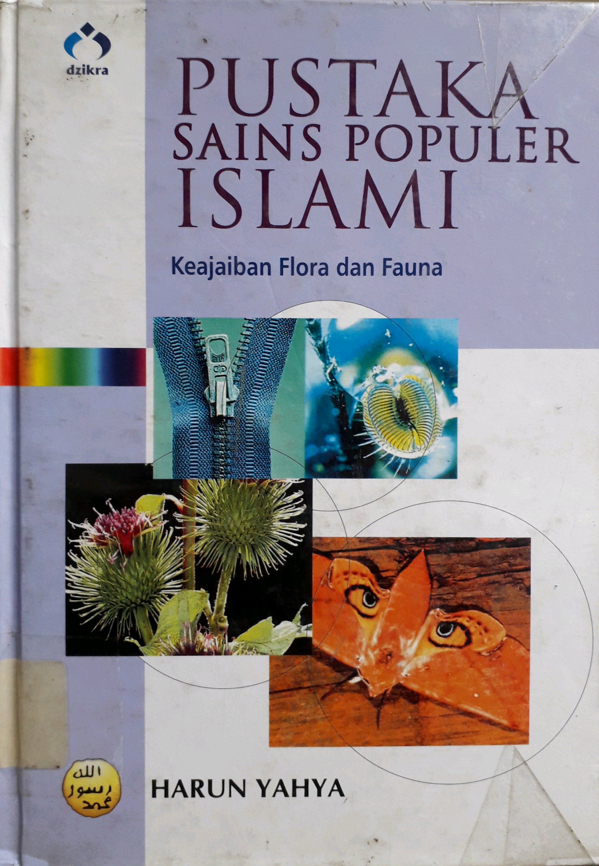 Cover Pustaka Sains Populer Islami Jilid 9 :  Keajaiban Flora dan Fauna / Penulis, Harun Yahya