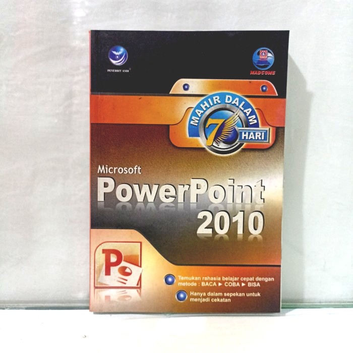 Cover Mahir Dalam 7 hari Microsoft Power Point 2010 / Madcoms