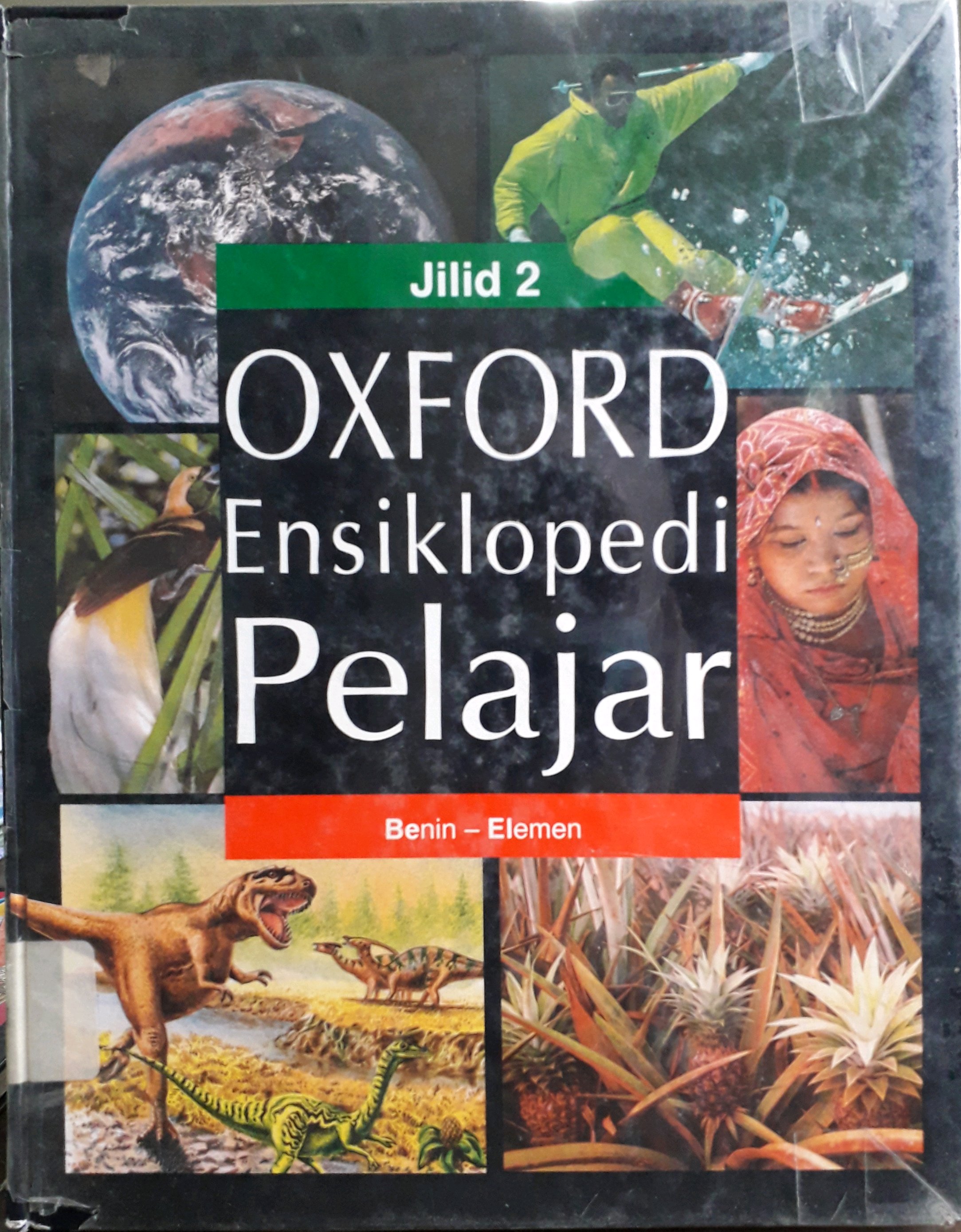 Cover Oxford Ensiklopedi Pelajar Jilid 2 :  Benin - Elemen