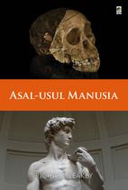 Cover Asal-usul manusia / Richard Leakey; penerjemah, Andya Primanda; penyunting, C. Sri Sutyoko Hermawan