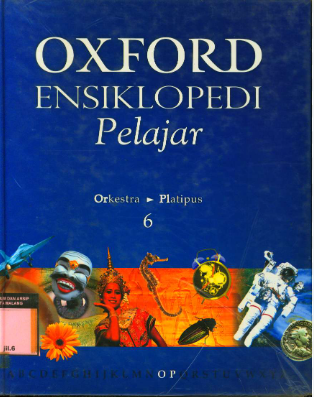Cover Oxford Ensiklopedi Pelajar Jilid 6 :  Orkestra - Platipus