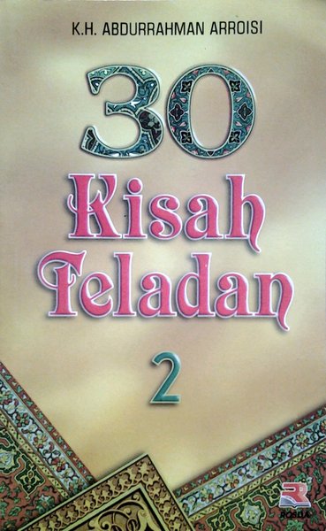 Cover 30 kisah teladan 2 / Abdurrahman Arroisi