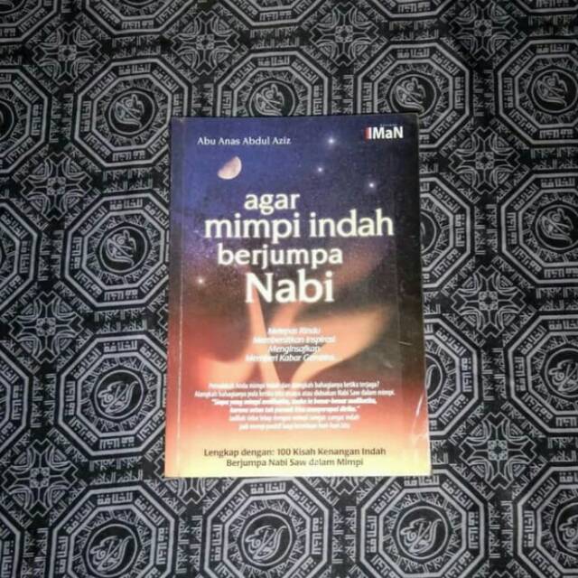 Cover Agar mimpi indah berjumpa nabi / Abu Anas Abdul Aziz