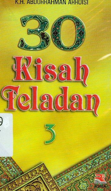 Cover 30 kisah teladan 3 / Abdurrahman Arroisi