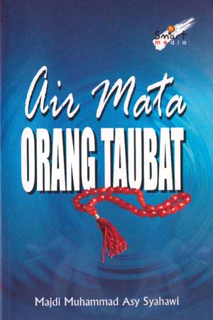 Cover Air mata orang taubat / Majdi Muhammad Asy Syahawi