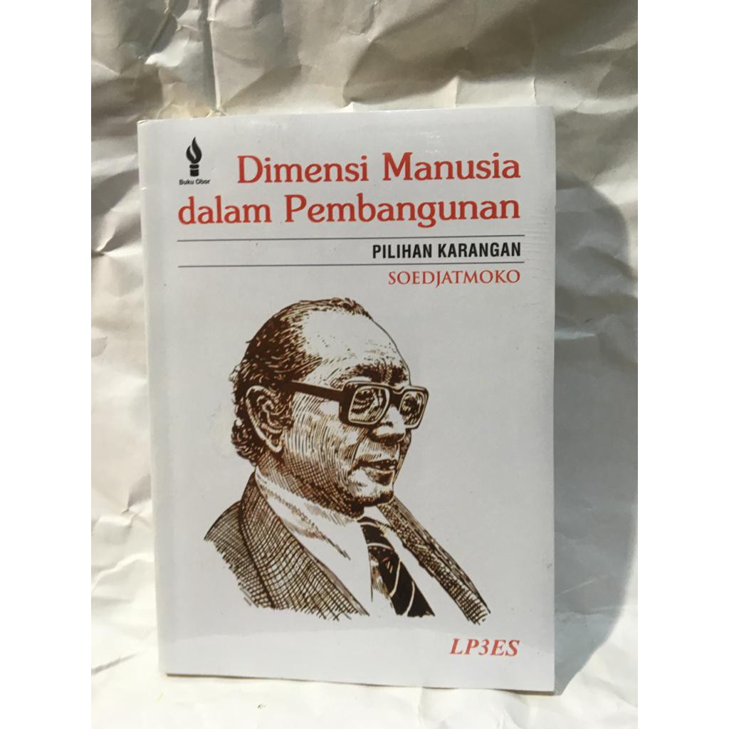 Cover Dimensi manusia dalam pembangunan :  pilihan karangan / Soedjatmoko