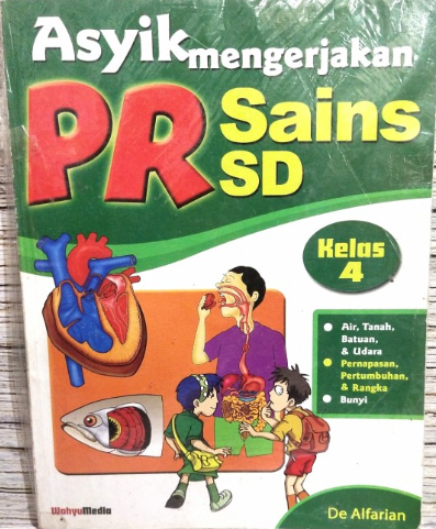 Cover Asyik mengerjakan PR sains SD kelas 4 / De Alfarian, Droe