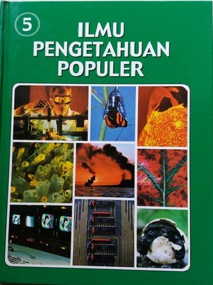 Cover Ilmu Pengetahuan Populer Jilid 5 :  Ilmu fisika biologi umum