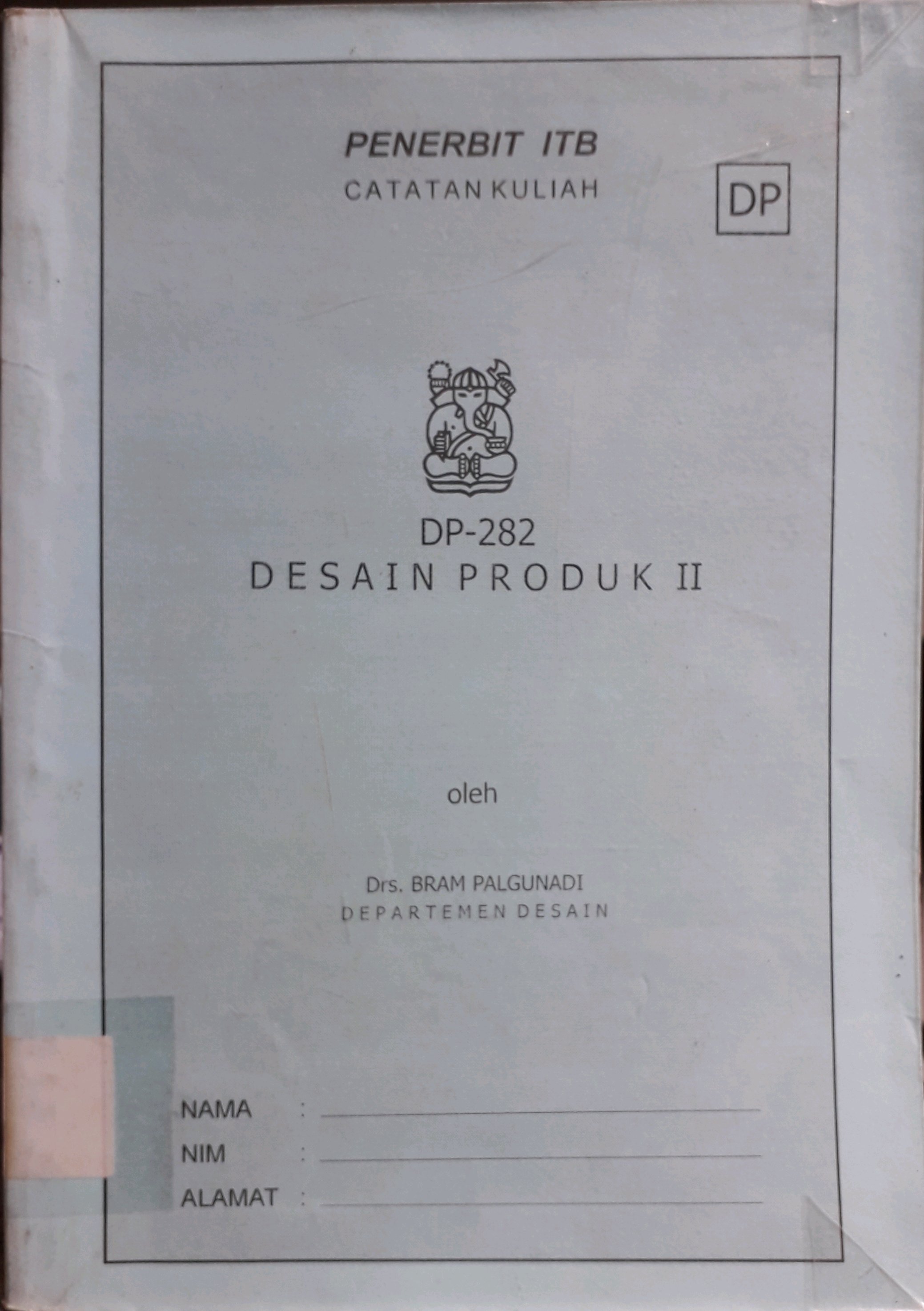 Cover Desain produk II / Penulis, Bram Palgunadi