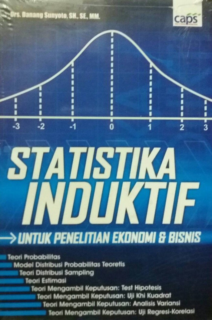Cover Statistik induktif untuk penelitian ekonomi dan bisnis / Danang Sunyoto