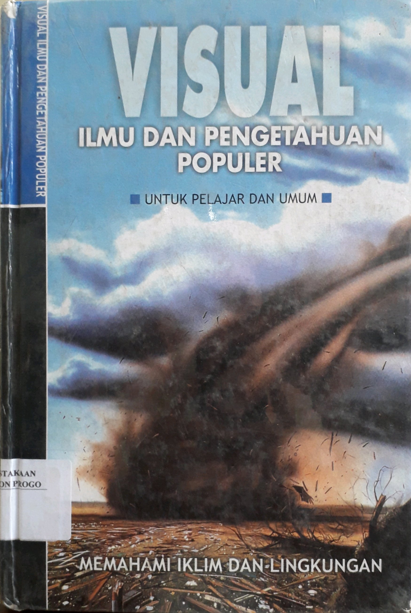 Cover Visual Ilmu dan Pengetahuan populer untuk pelajar dan umum  : Memahami Iklim dan Lingkungan