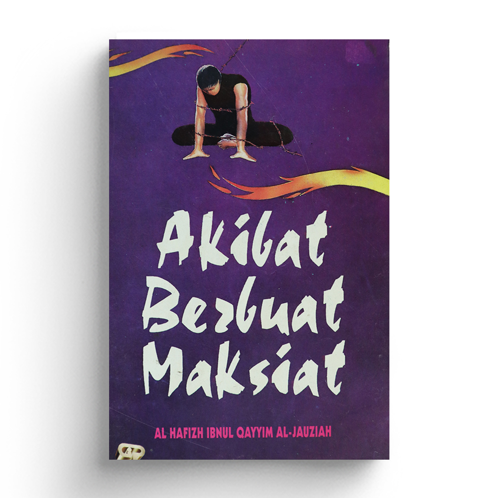 Cover Akibat berbuat maksiat / Al Hafizh Ibnul Qoyyim Al Jauziah