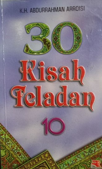 Cover 30 kisah teladan 10 / Abdurrahman Arroisi