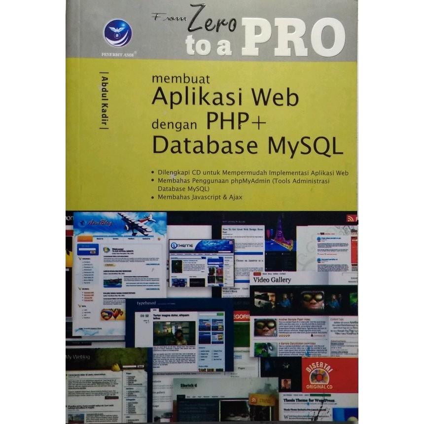 Cover From zero to a pro :  membuat aplikasi web dengan php dan database mysql / Abdul Kadir; editor, Benedicta Rini W.