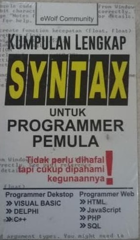 Cover Kumpulan lengkap Syntax untuk Programmer Pemula / eWolf Community