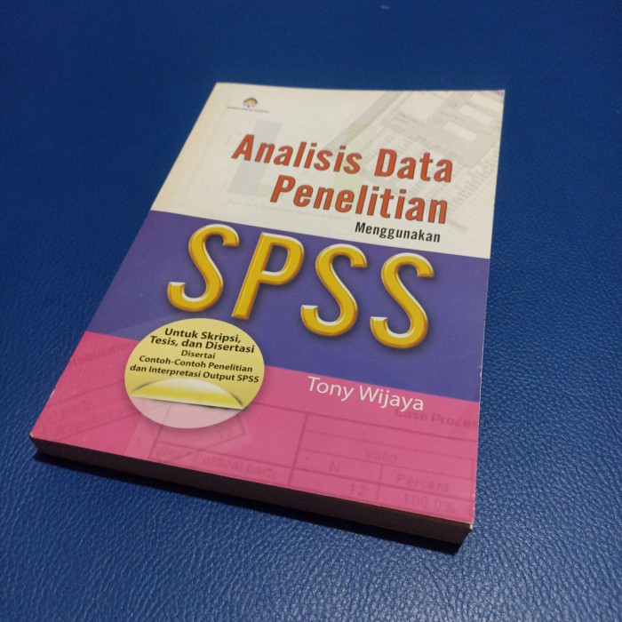 Cover Analisis Data Penelitian Menggunakan SPSS / Tony Wijaya