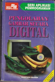 Cover Pengolahan gambar secara digital / Agustinus Nalwan.
