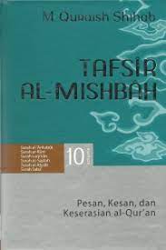 Cover Tafsir Al-Mishbah : Pesan, Kesan dan Keserasian Al-Quran volume 10 / Penulis, M. Quraish Shihab