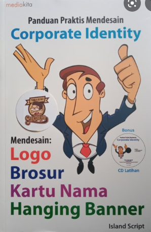 Cover Panduan Praktis Mendesain Corporate Identity / Island Script