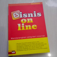 Cover Bisnis Online: Mendatangkan uang dari internet / David Dwimarta